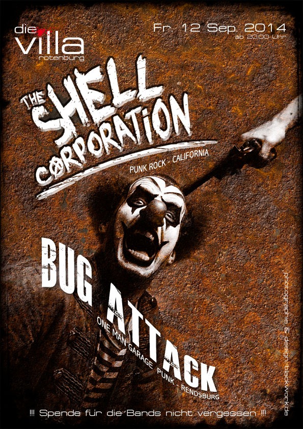 The Shell Corporation und Bug Attack